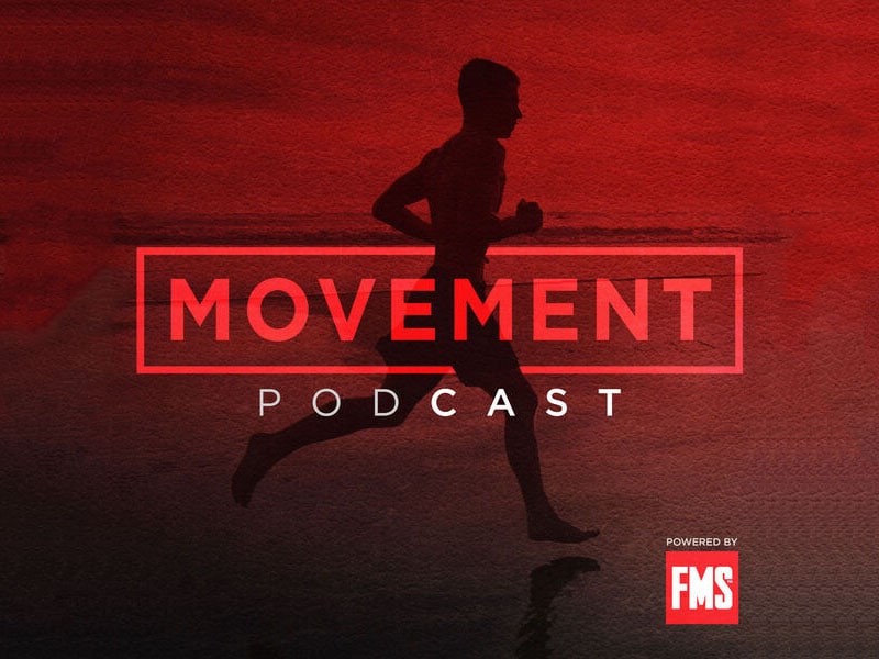 FMS Movement Podcast